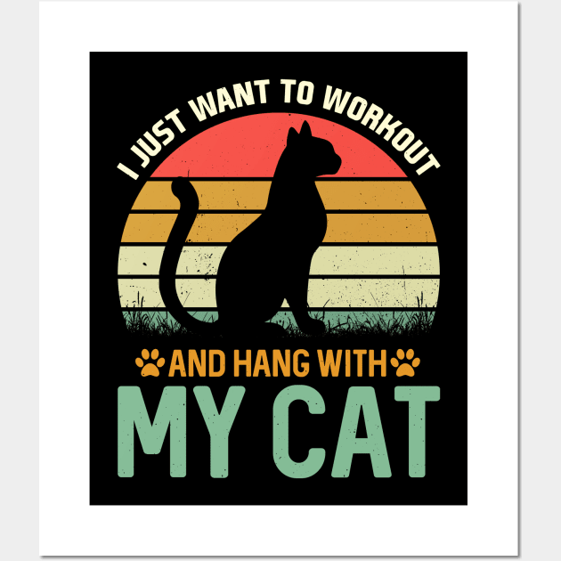 I Just want to Workout And Hang With My Cat Wall Art by busines_night